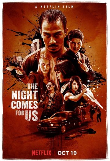     - The Night Comes for Us