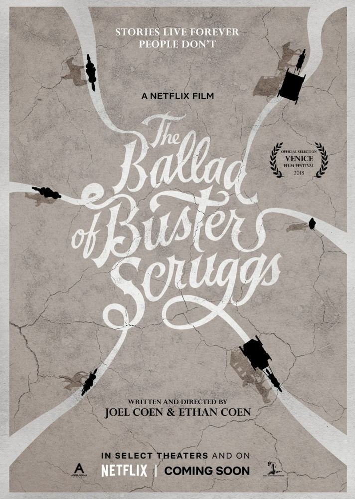    - The Ballad of Buster Scruggs