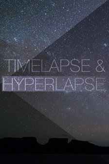    - Timelapse and Hyperlapse