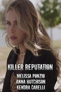   - Killer Reputation