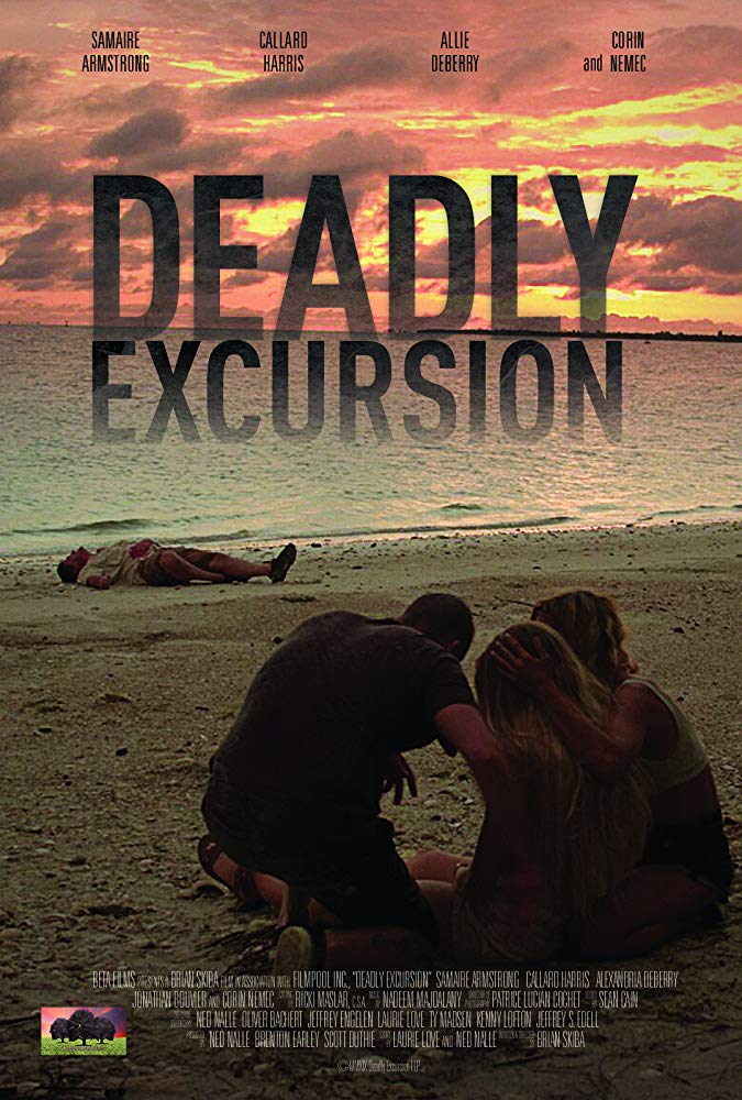   - Deadly Excursion