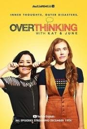      - Overthinking with Kat & June