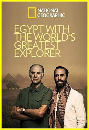      - Egypt With The Worlds Greatest Explorer