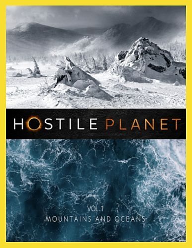 National Geographic:   - Hostile Planet