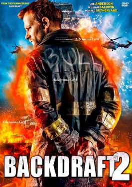 Обратная тяга 2 - Backdraft 2