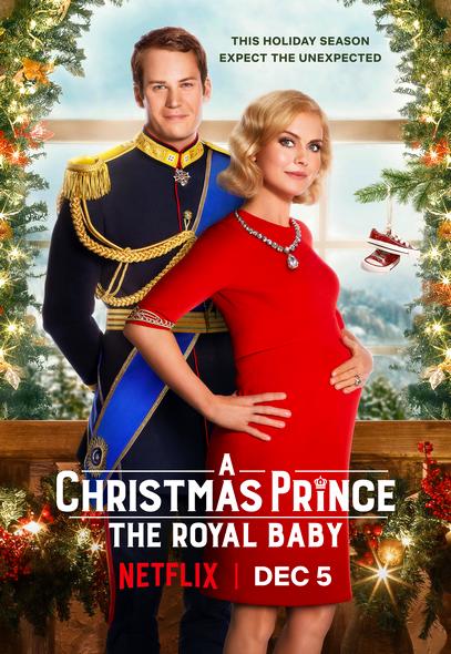 Принц на Рождество: Королевское дитя - A Christmas Prince- The Royal Baby