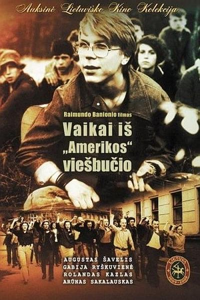 Дети из отеля «Америка» - Vaikai is Amerikos viesbucio