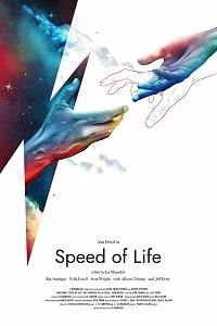   - Speed of Life