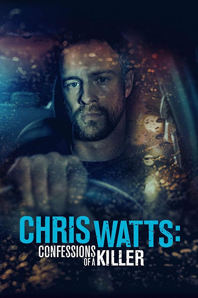  :   - The Chris Watts Story