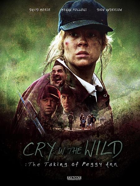 Крик в чаще: Похищение Пегги Энн - Cry in the Wild- The Taking of Peggy Ann