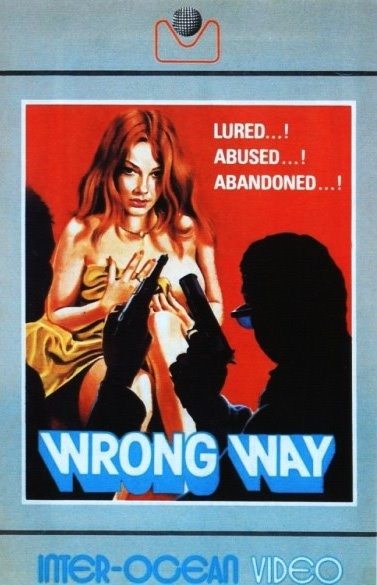   - Wrong Way
