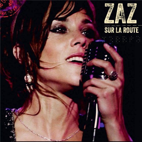 ZAZ - Sur la route  