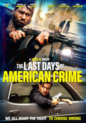 Последние дни американской преступности - The Last Days of American Crime