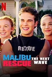  :   - Malibu Rescue- The Next Wave
