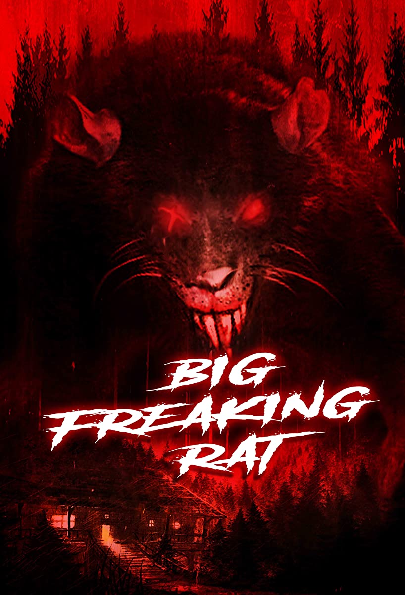    - Big Freaking Rat