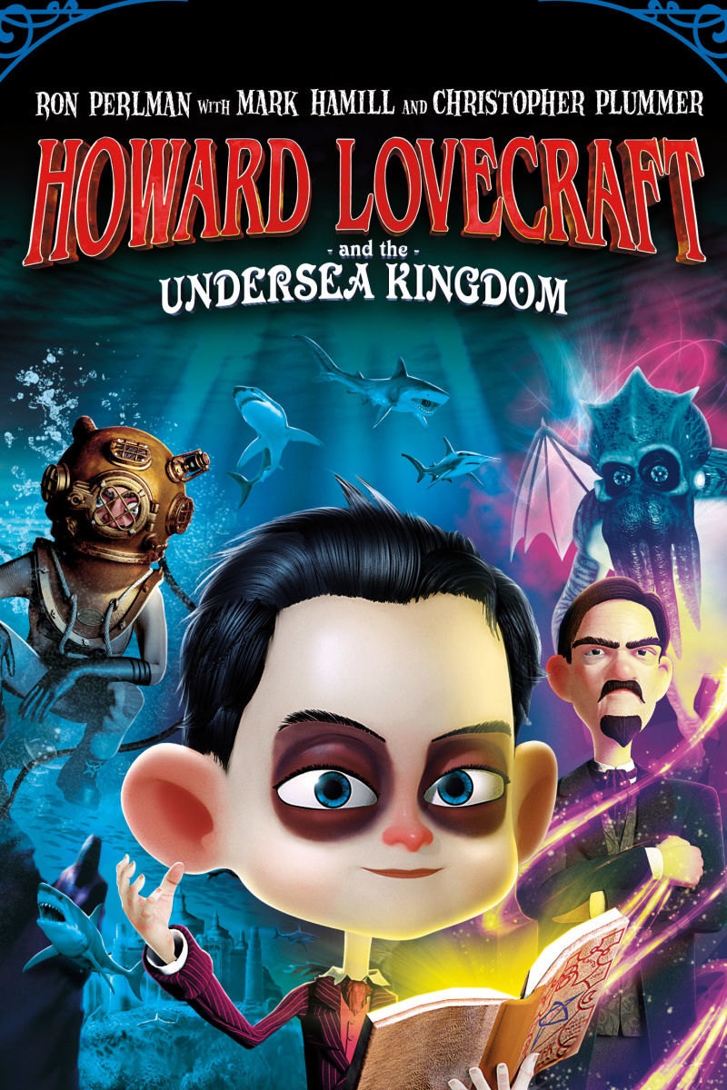 Говард и Подводное королевство - Howard Lovecraft & the Undersea Kingdom