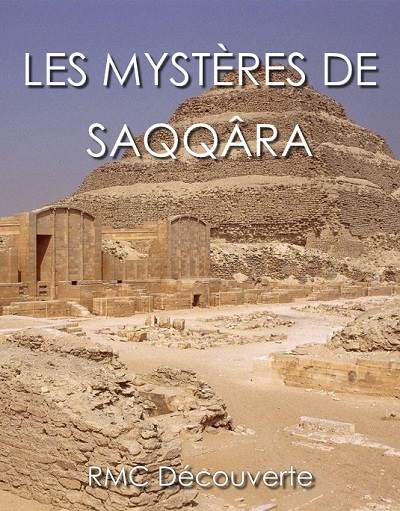 Тайны Саккары - Les mysteres de Saqqara