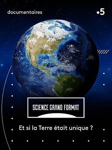 Одни ли мы во Вселенной? - Et si la Terre Г©tait unique