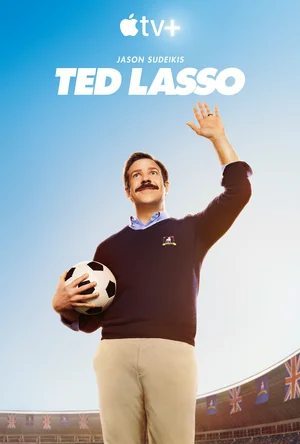   - Ted Lasso