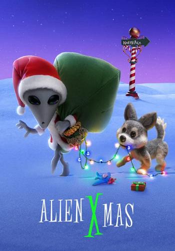 ИКСтраординарное Рождество - Alien Xmas