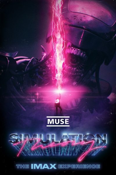 Muse: Теория Симуляции - Muse- Simulation Theory Film