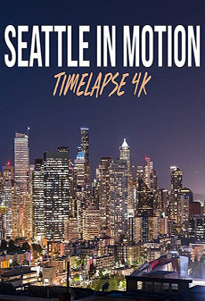 Сиэтл в движении - Seattle In Motion