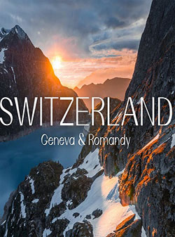 Швейцария. Женева и Романди - Switzerland. Geneva and Romandy