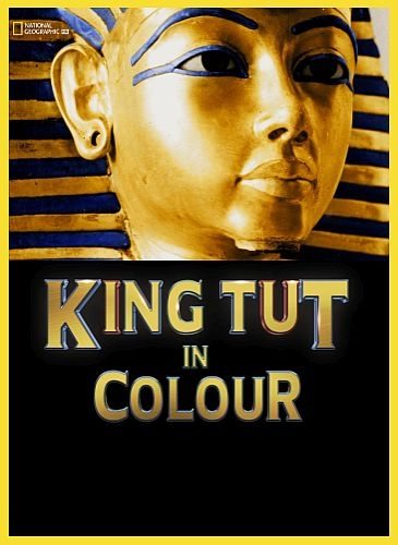 Тутанхамон: Цветная Версия - King Tut In Colour