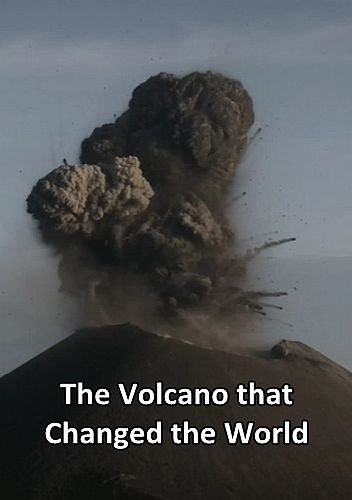 ,    - The Volcano that Changed the World
