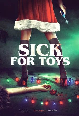   - Sick for Toys