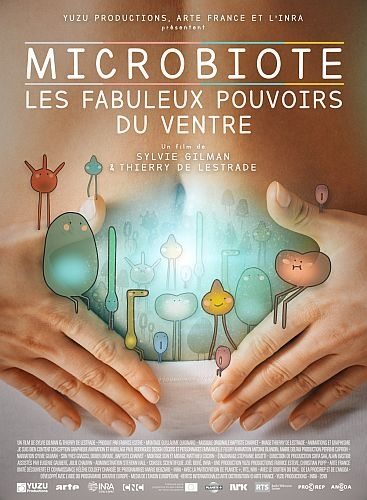 Микробиота. Невероятная власть кишечника - Microbiote, les fabuleux pouvoirs du ventre