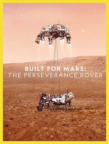 На Марс: история марсохода Персеверанс - Built for Mars- The Perseverance Rover