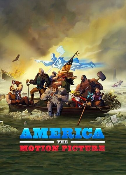 Америка: Фильм - America- The Motion Picture