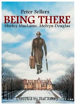   - Being There