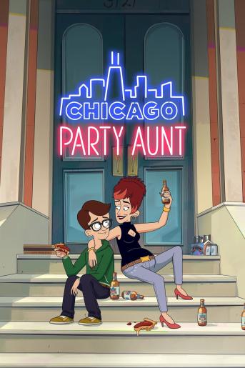 Моя весёлая тётя - Chicago Party Aunt