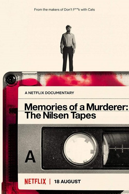 Мемуары убийцы: Записи Нильсена - Memories of a Murderer- The Nilsen Tapes