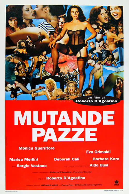   - Mutande Pazze