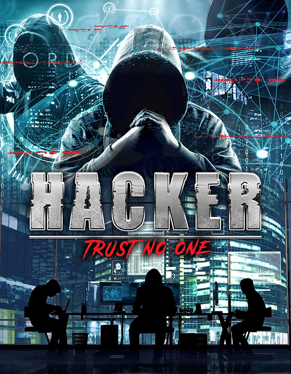 :    - Hacker- Trust No One