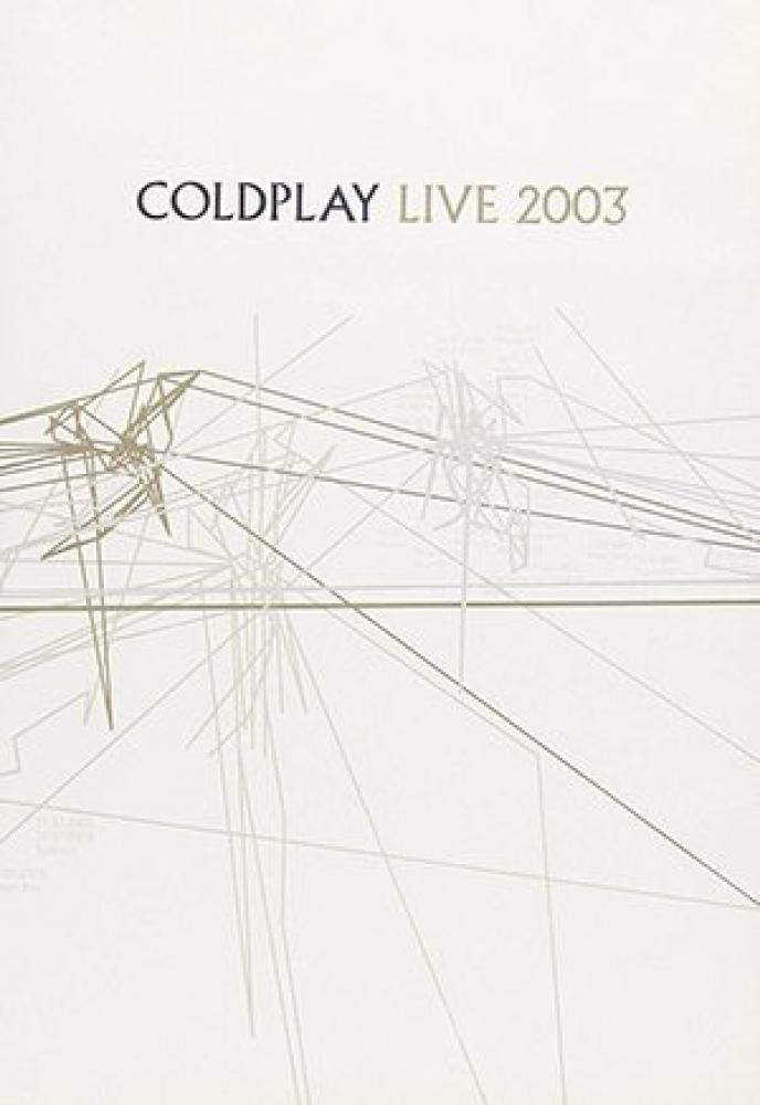 Coldplay - Live 2003  