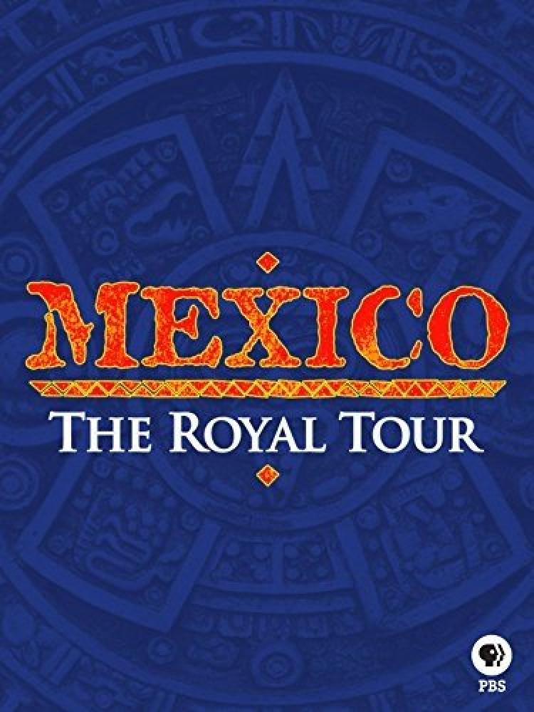 Королевский тур по Мексике - Mexico- The Royal Tour