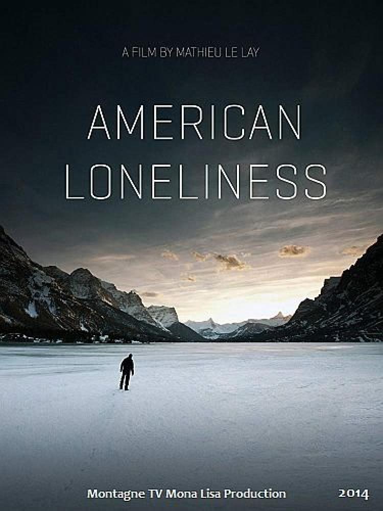 Одиночество по-американски - American Loneliness