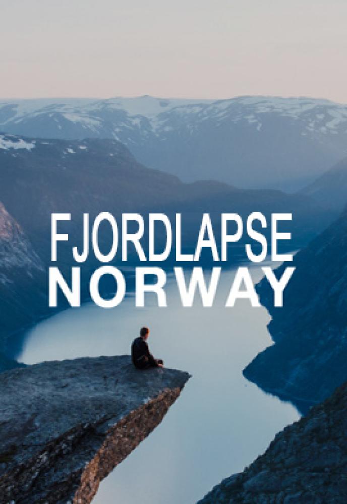 Норвежские фьорды - Fjordlapse Norway