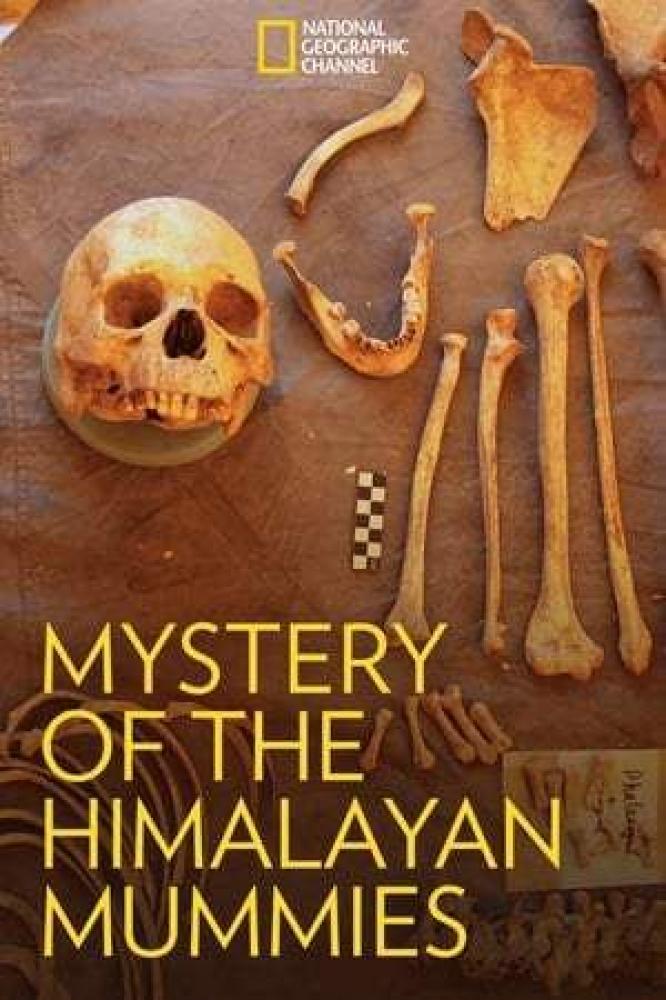 Тайна гималайских мумий - Mystery of the Himalayan Mummies