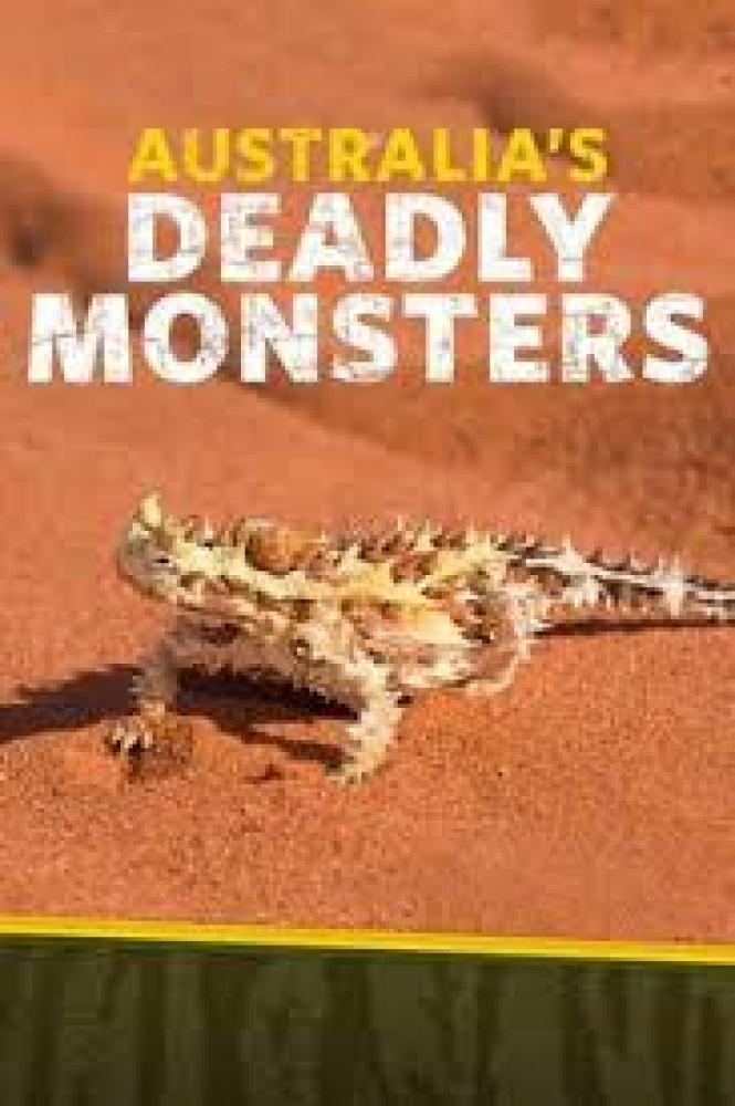 Смертельно опасные монстры Австралии - Australia°s Deadly Monsters