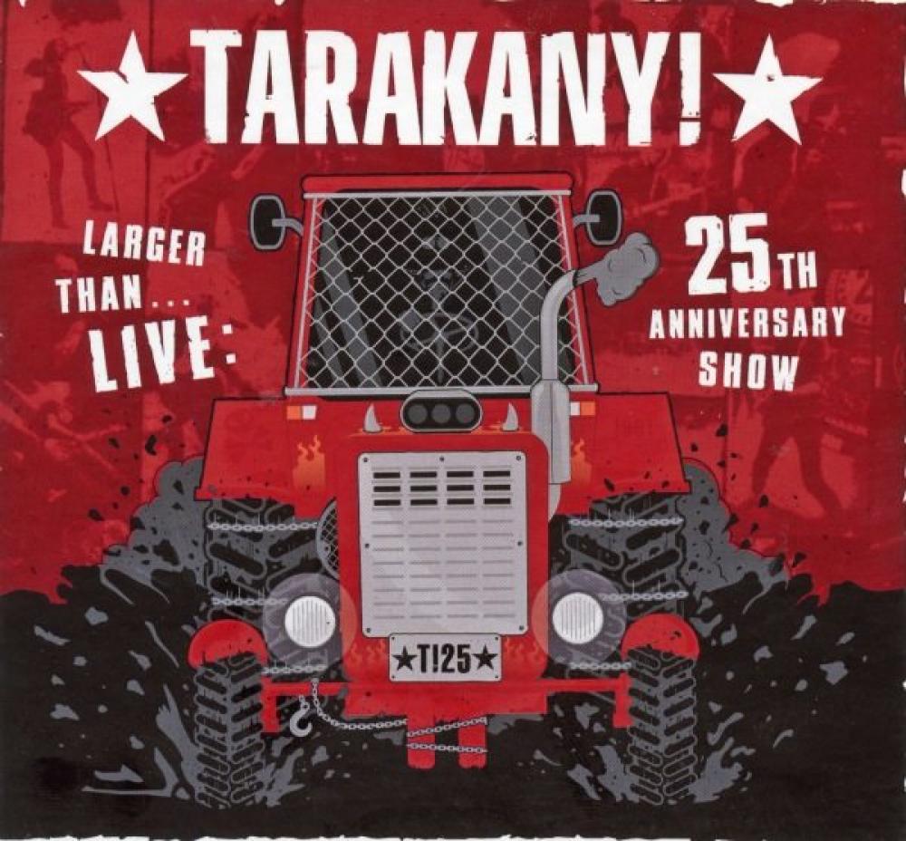 Тараканы! - Larger Than... Live: 25th Anniversary Show  