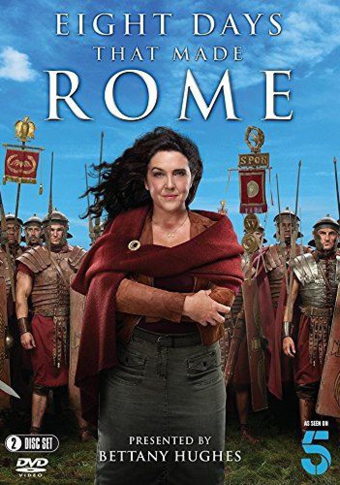 Восемь дней, которые создали Рим - Eight Days That Made Rome