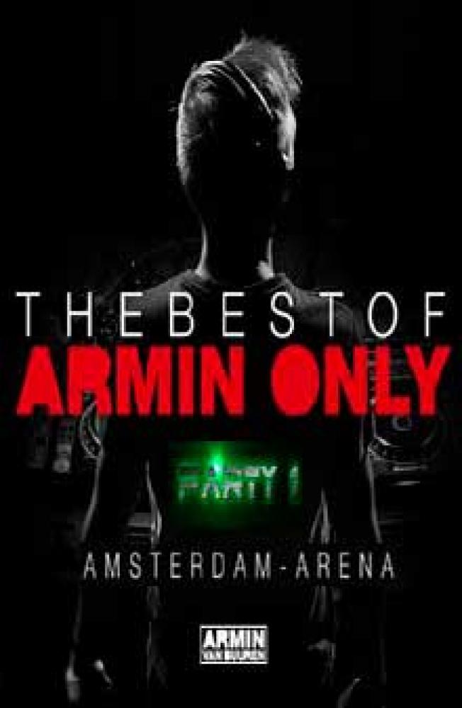 Armin van Buuren - Live at The Best Of Armin Only. Vol 1.  