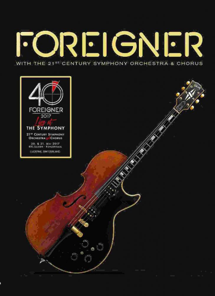 Foreigner - With The 21st Century Symphony Orchestra & Chorus  