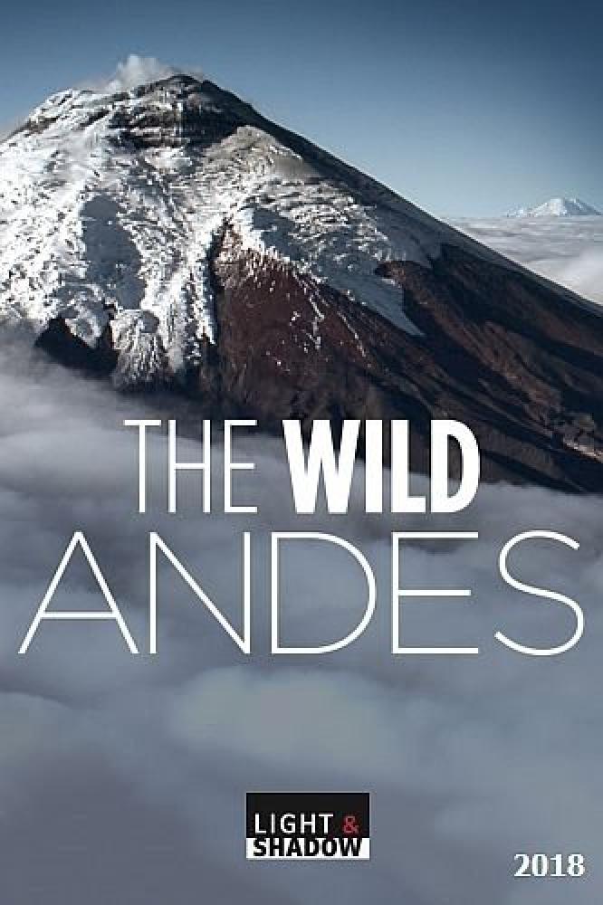 Дикие Анды - The wild Andes