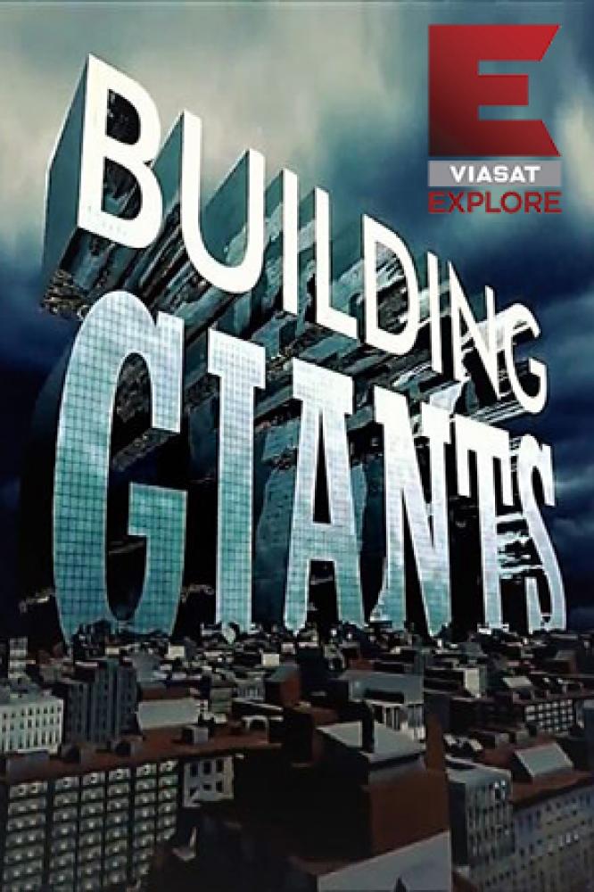 Строительство гигантов - Building Giants